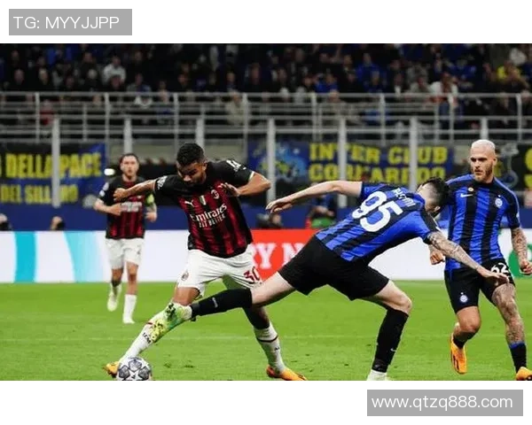 米兰对决亚特兰大谁能在意甲赛场笑到最后精彩对抗即将上演