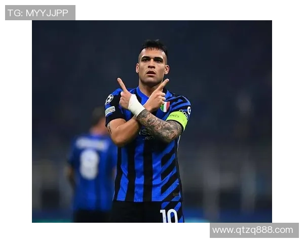 国米队长劳塔罗续约谈判停滞年薪差距达500万欧元难以妥协