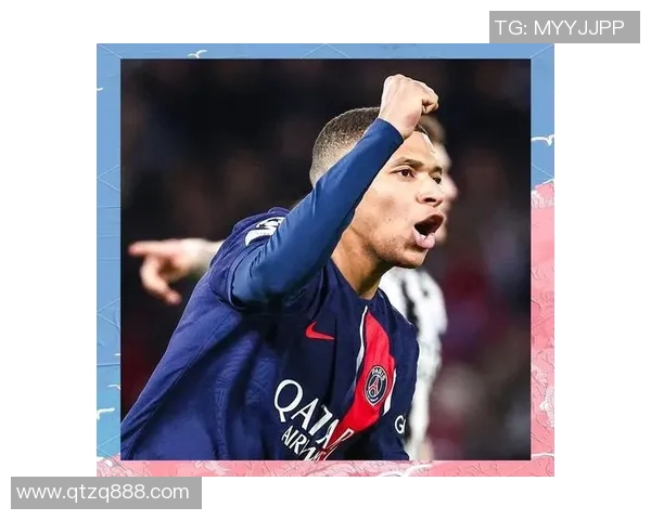 姆巴佩在巴黎圣日耳曼的崛起与未来展望：足球天才的传奇之路