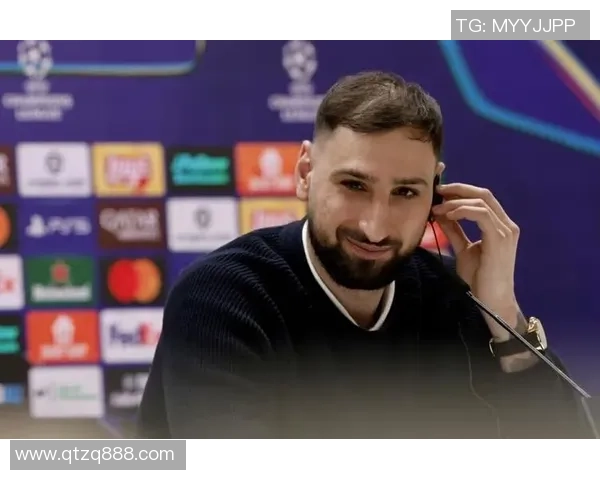 多纳鲁马:从青涩门将到世界顶级守护者的辉煌蜕变之路 多纳鲁马:从青涩门将到世界顶级守护者的辉煌蜕变之路